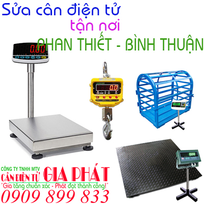 Sửa cân điện tử ở tại Tp Phan Thiết Bình Thuận tận nơi, nhanh chóng, có bảo hành dài hạn
